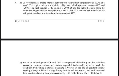 Solved A A Reversible Heat Engine Operates Between Two Chegg