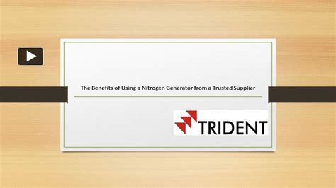 Ppt The Benefits Of Using A Nitrogen Generator From A Trusted