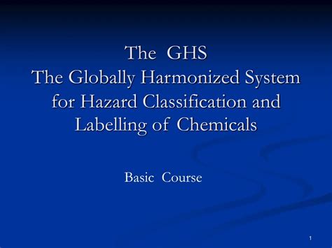 Ppt Introduction To The Globally Harmonized System Check The