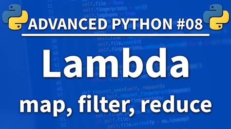 Lambda In Python Advanced Python 08 Programming Tutorial Map Filter Reduce Youtube