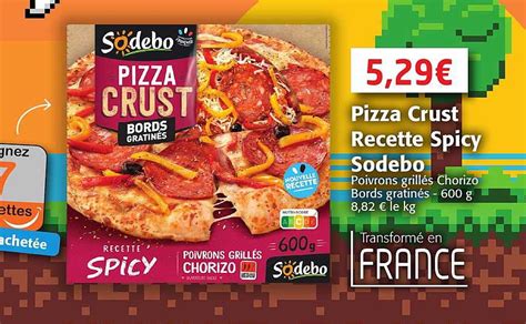 Promo Pizza Crust Recette Spicy Sodebo Chez Colruyt Icatalogue Fr