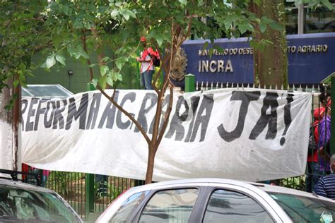 Mst Ocupa Sede Do Incra Em Sp Em Ato Contra Reintegra O De Posse De