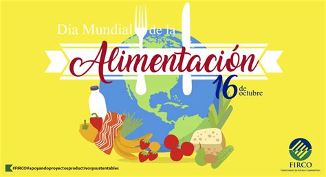 Día Mundial de la Alimentación Fideicomiso de Riesgo Compartido