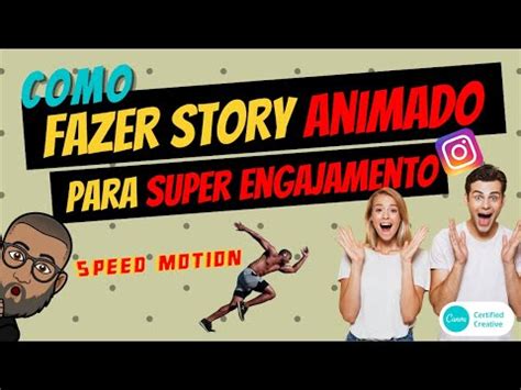 Como Fazer Stories Animados Para O Instagram No Canva Speed Motion