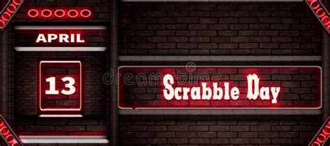 13 April Scrabble Day Neon Text Effect On Bricks Background Stock