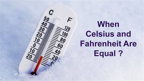 At What Temperature Are Celsius And Fahrenheit Equal YouTube