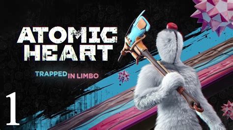 Atomic Heart Trapped In Limbo DLC Прохождение Часть 1 УЗНИК ЛИМБО