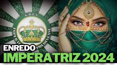 ENREDO DA IMPERATRIZ PRA 2024 ENTENDA YouTube