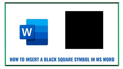 How To Insert A Black Square Symbol In Ms Word Youtube