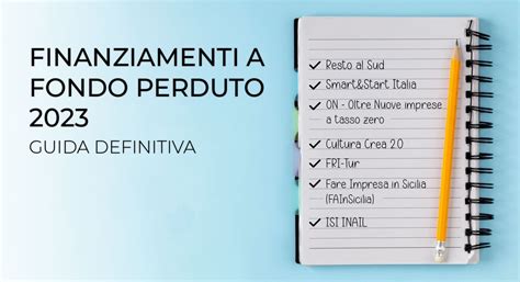 Finanziamenti A Fondo Perduto 2023 Guida Definitiva