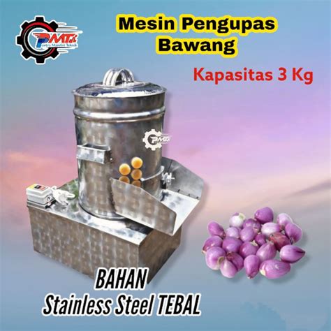 Jual Mesin Pengupas Kupas Bawang Kap 3 Kg Alat Pengupas Kulit Bawang