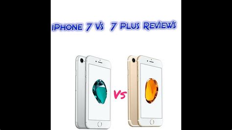 Iphone 7 Vs 7 Plus Unboxing Reviews Youtube