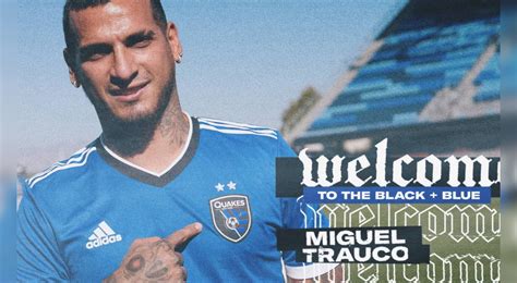 Miguel Trauco San Jose Earthquakes Anuncia La Contrataci N Del