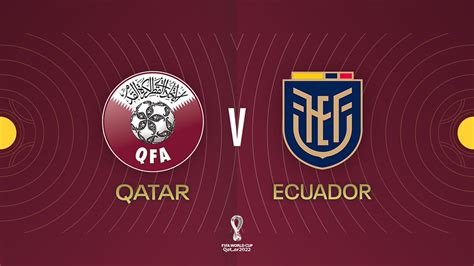 Qatar Vs Ecuador Full Match Replay Fifa World Cup