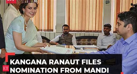 Kangana Ranaut Lok Sabha Elections 2024 Kangana Ranaut Files