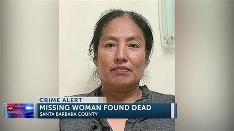 Missing Oxnard Womans Body Located In Santa Barbara County Ex Husband