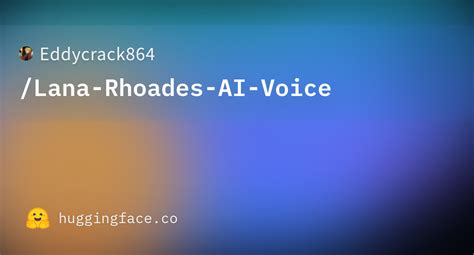 Eddycrack864lana Rhoades Ai Voice At Main