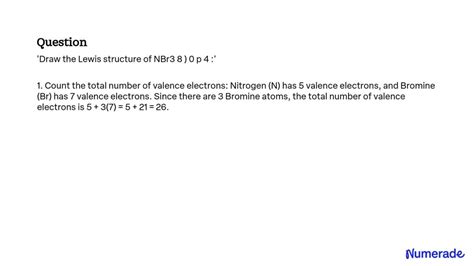 Solved Draw The Lewis Structure Of Nbr P