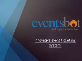 Ppt Online Event Ticketing System Powerpoint Presentation Free