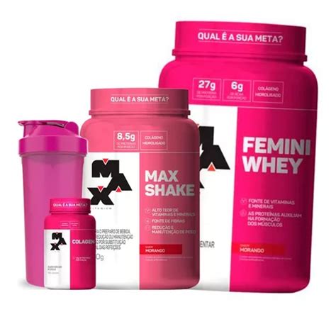 Kit Mulher Femini Whey Max Shake Colageno Max Titanium Frete Gr Tis