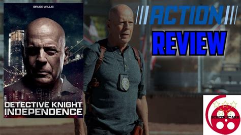 Detective Knight Independence Action Film Review Bruce Willis