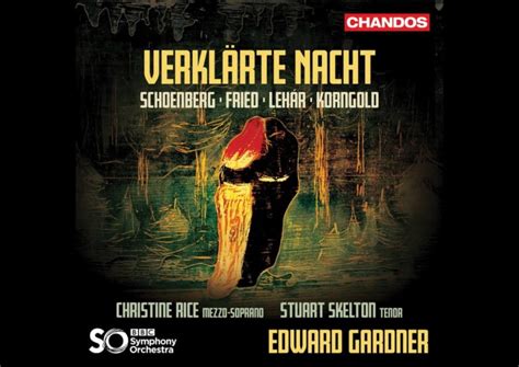 Review Verklärte Nacht Rice Skelton Edward Gardner