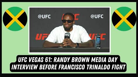 Randy Brown Talks Co Main Event Fight With Francisco Trinaldo At Ufc