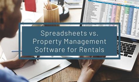 Spreadsheets Vs Property Management Software For Rentals Access