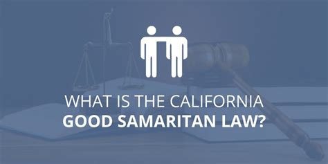 What Is The California Good Samaritan Law Megeredchian Law