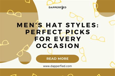 Men's Hat Styles for Different Occasions: Perfect Picks