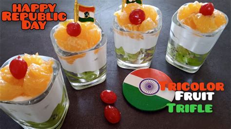 Tricolor Recipe Tricolor Fruit Trifle Recipe Republic Day Special