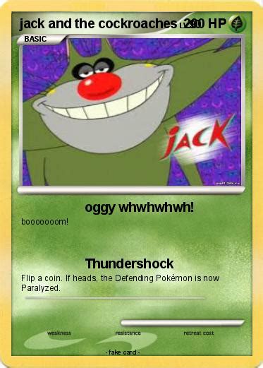 Pokémon jack and the cockroaches - oggy whwhwhwh! - My Pokemon Card