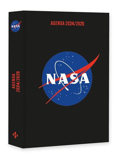 Agenda Scolaire Nasa 2024 2025 Broché Collectif Achat Livre Fnac