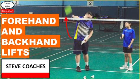 Forehand And Backhand Lifts Badminton Training With Steve 20231125 Youtube