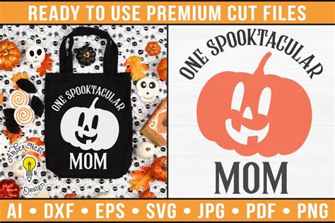 One Spooktacular Mom Halloween Svg