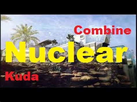 Nuclear W Kuda On Combine Call Of Duty Black Ops Youtube