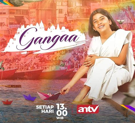 Saksikan Gangaa Dan Gopi Jadwal Acara Tv Antv Hari Ini Kamis Juni