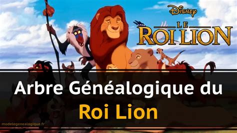 Arbre généalogique du Roi Lion Toute la famille