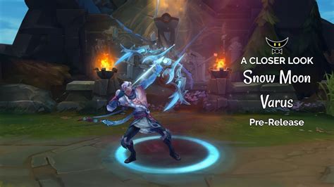 Snow Moon Varus Epic Skin Pre Release YouTube