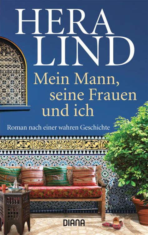 Mein Mann Seine Frauen Und Ich Von Hera Lind Buch 978 3 453