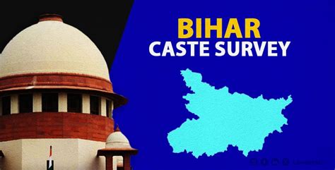 Centre Seeks Permission From Supreme Court For Bihars Caste Census