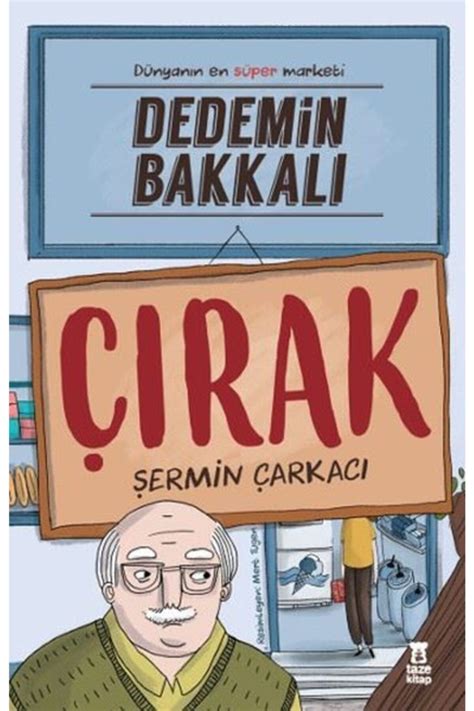 Taze Kitap Dedemin Bakkal Rak Ermin Ya Ar Fiyat Yorumlar