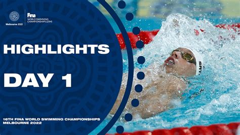 Highlights Day 1 World Swimming Championships Melbourne 2022 Youtube