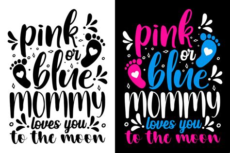 Pink Or Blue Mommy Loves You T Shirt Gender Reveal Baby Tshirt