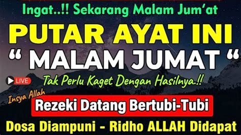 Dzikir Mustajab Malam Jum At 8 Jumadil Awal Pembuka Pintu Rezeki