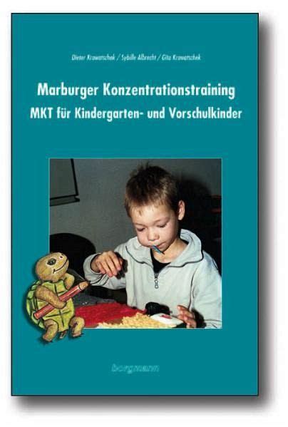 Marburger Konzentrationstraining MKT für Kindergarten und