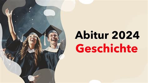 Geschichte Abitur 2024 ALLE Themen für deine Geschichte Klausur im Abi