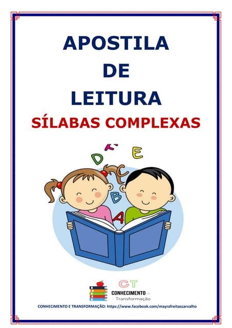 Apostila Sílabas Complexas Pdf Grátis - APOSTILA DE LEITURA SÍLABAS COMPLEXAS (1).pdf