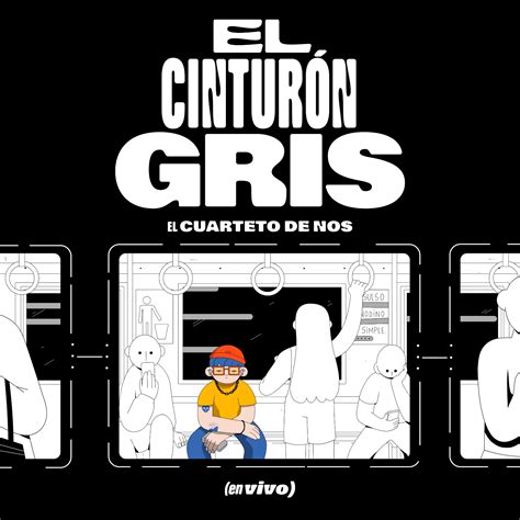 El Cintur N Gris De Cuarteto De Nos Cobra Vida Con El Nuevo Videoclip