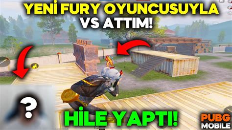 Yen Fury Oyuncusuyla Vs Attim H Le Yapti Imtosbaga Pubg Mobile